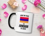 Armenian Gifts. Have No Fear Armenia Coffee Cups. Proud Country Mug Featuring The Armenian Flag. (11 oz Ceramic) - Image 4