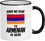 Armenian Gifts. Have No Fear Armenia Coffee Cups. Proud Country Mug Featuring The Armenian Flag. (11 oz Ceramic) - Image 2