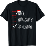 Nice Naughty Armenian Christmas Armenia Roots Heritage T-Shirt - Image 2